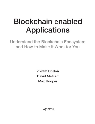 Blockchain Enabled Applications Vikram Dhillon David Metcalf