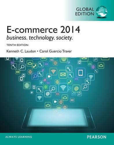 Ecommerce 2014 Business Technology Society 10th Global Kenneth C Laudon