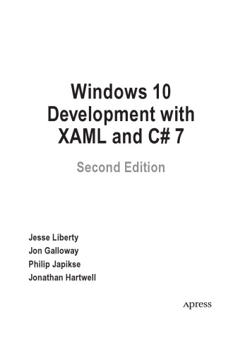 Windows 10 Development With Xaml And C 7 2nd Jesse Liberty Et Al