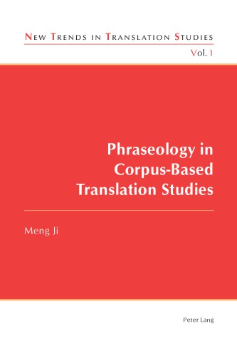 Phraseology In Corpusbased Translation Studies Meng Ji