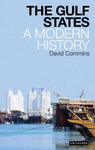 The Gulf States A Modern History David Commins