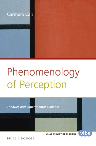 Phenomenology Of Perception Theories And Experimental Evidence Carmelo Cal