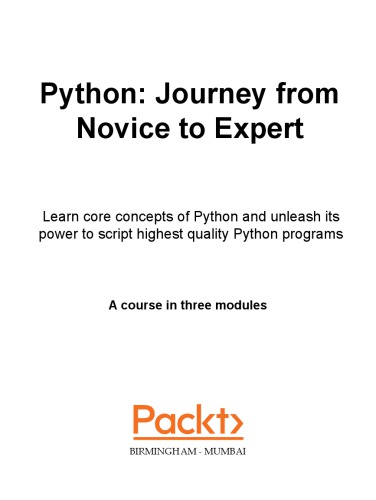 Python Journey From Novice To Expert Course In 3 Modules Dusty Phillips