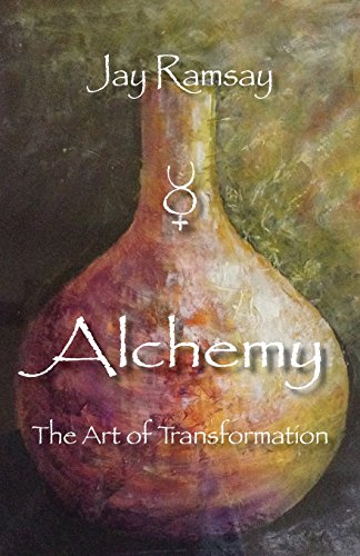 Alchemy The Art Of Transformation Facsimile Jay Ramsay