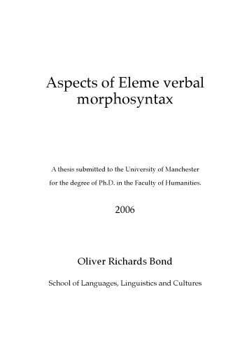 Aspects Of Eleme Verbal Morphosyntax Thesis Oliver Richards Bond