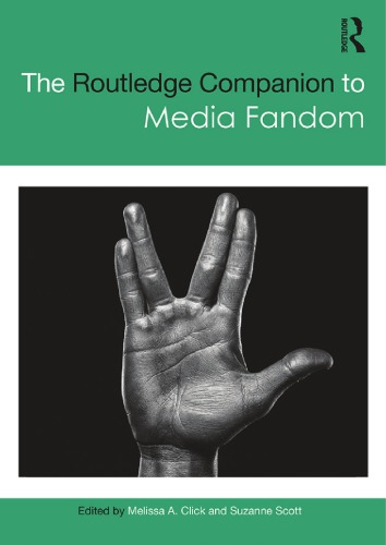 The Routledge Companion To Media Fandom 1st Edition Melissa A Click