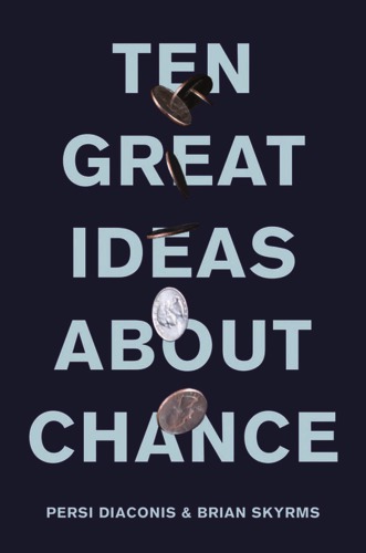 Ten Great Ideas About Chance Persi Diaconis Brian Skyrms