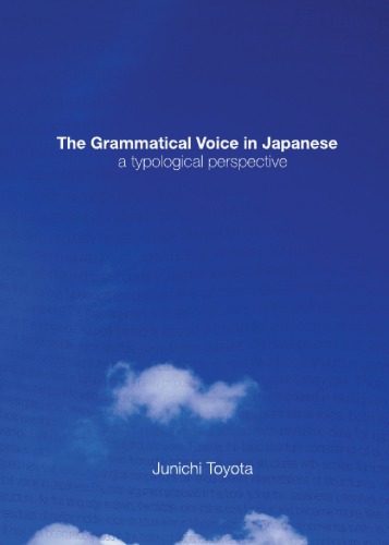 The Grammatical Voice In Japanese A Typological Perspective Junichi Toyota