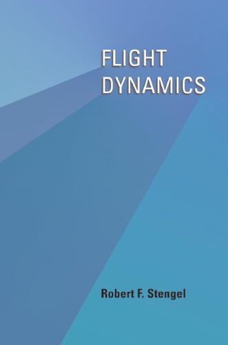 Flight Dynamics Robert F Stengel