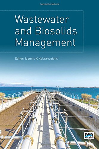Wastewater And Biosolids Management 1st Edition Ioannis K Kalavrouziotis