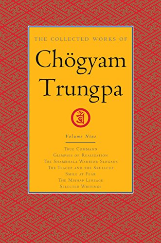 The Collected Works Of Chgyam Trungpa Volume 9 Chogyam Trungpa