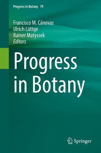 Progress In Botany 1st Francisco M Cánovas Ulrich Lüttge Rainer Matyssek Eds