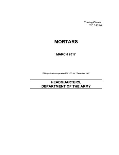 Training Circular Tc 32290 Mortars March 2017 Us Army