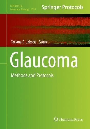 Glaucoma Methods And Protocols 1st Ed 2018 Tatjana C Jakobs
