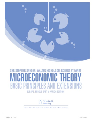 Microeconomic Theory Basic Principles And Extensions 1st Europe Middleeast Africa Edition 1st Christopher M Snyder
