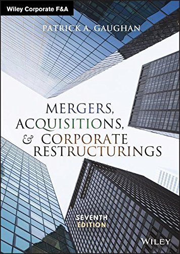 Mergers Acquisitions And Corporate Restructurings 7th Edition Patrick A Gaughan