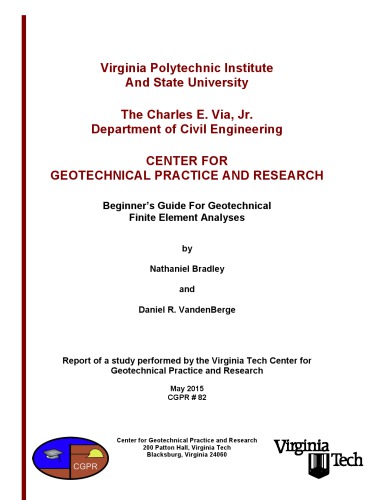 Beginners Guide For Geotechnical Finite Element Analyses Nathaniel Bradley And Daniel R Vandenberge