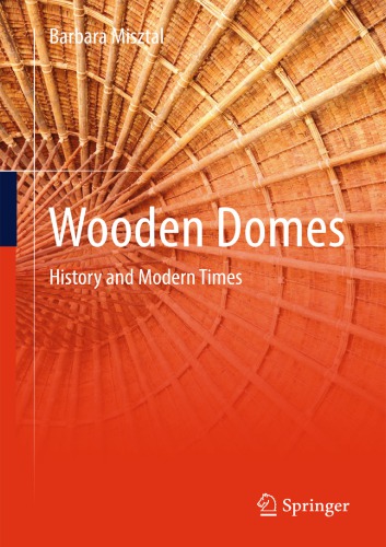 Wooden Domes History And Modern Times 1st Barbara Misztal