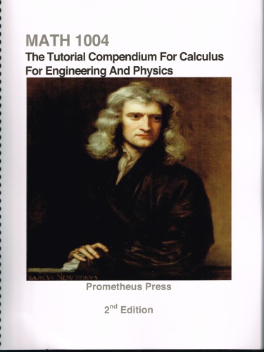 Math 1004 The Tutorial Compendium For Calculus For Engineering And Physics 2nd Edition Mark Blenkinsop