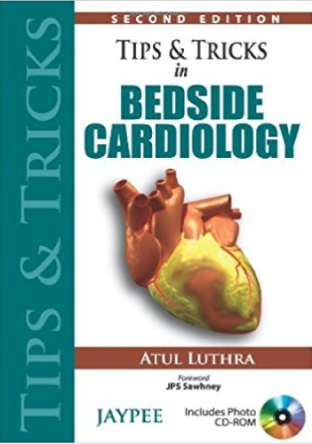 Tips And Tricks Of Bedside Cardiology 1st Edition Atul Luthra