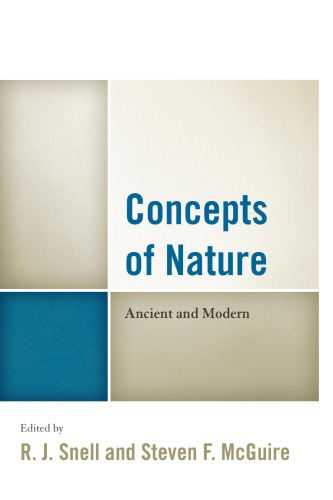 Concepts Of Nature Ancient And Modern R J Snell Editor Steven F Mcguire Editor