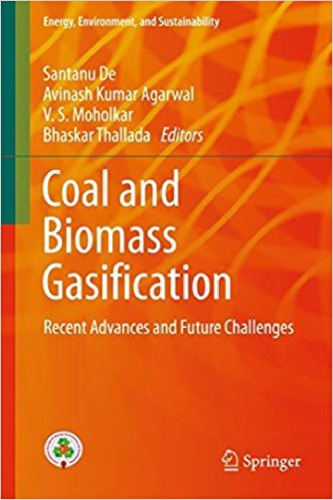 Coal And Biomass Gasification Recent Advances And Future Challenges Santanu De