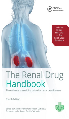 The Renal Drug Handbook The Ultimate Prescribing Guide For Renal Practitioners 4th Edition Caroline Ashley And Aileen Dunleavy