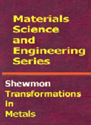 Transformations In Metals Paul G Shewmon