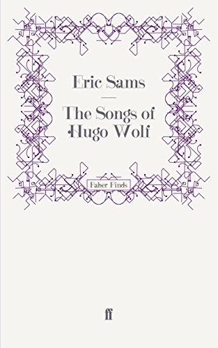 The Songs Of Hugo Wolf 2nd Ed Eric Sams