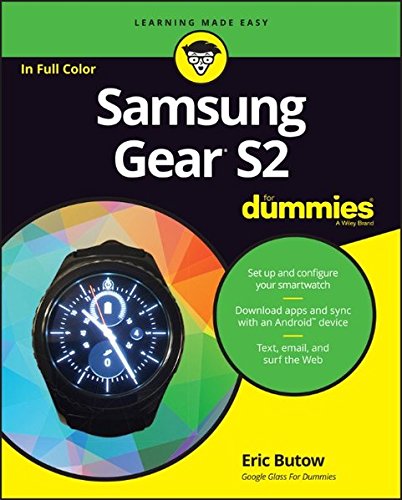 Samsung Gear S2 For Dummies 1st Edition Eric Butow