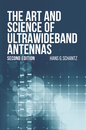 The Art And Science Of Ultrawideband Antennas 2nd Edition Hans G Schantz