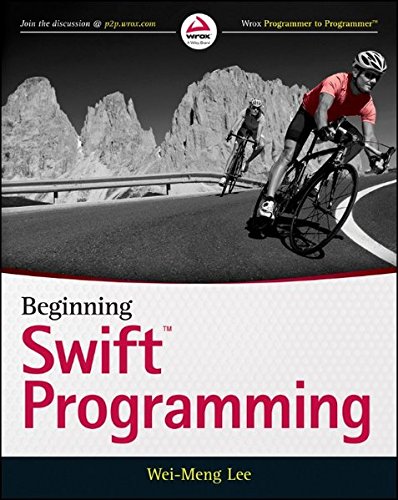 Beginning Swift Programming 1st Edition Weimeng Lee