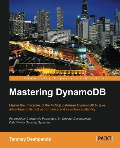 Mastering Dynamodb Tanmay Deshpande