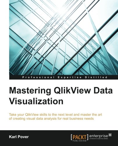 Mastering Qlikview Data Visualization Karl Pover