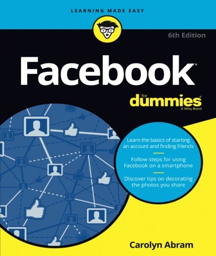 Facebook For Dummies 6th Edition Carolyn Abram