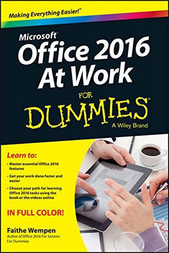 Office 2016 At Work For Dummies 1st Edition Faithe Wempen