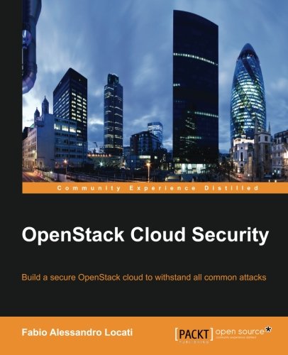Openstack Cloud Security Fabio Alessandro Locati