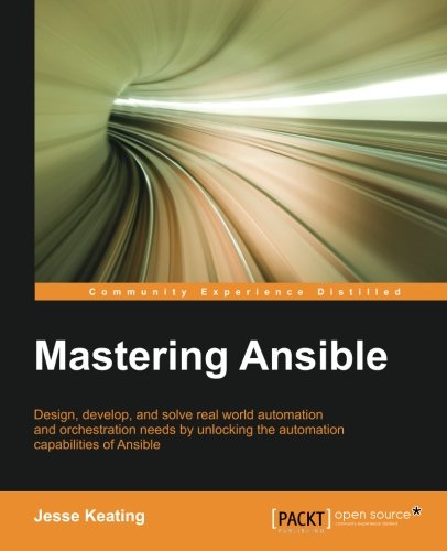 Mastering Ansible Jesse Keating