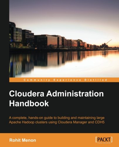 Cloudera Administration Handbook Rohit Menon