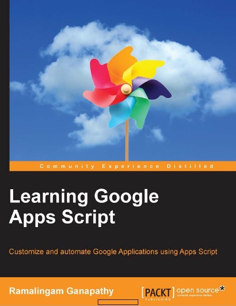 Learning Google Apps Script Ramalingam Ganapathy