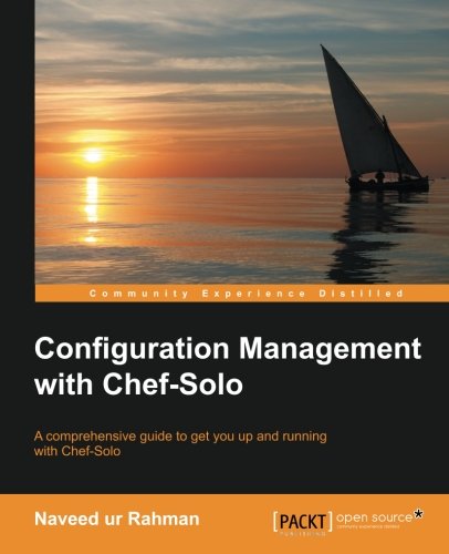 Configuration Management With Chefsolo Naveed Ur Rahman