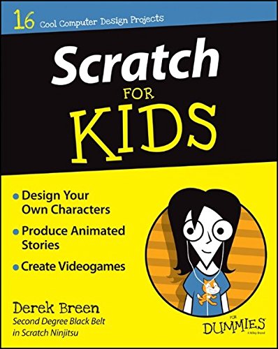 Scratch For Kids For Dummies 1st Edition Derek Breen