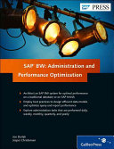 Sap Bw Administration And Performance Optimization Sap Business Warehouse 1st Joe Darlak