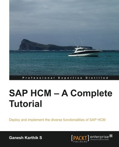 Sap Hcm A Complete Tutorial Ganesh Karthik S