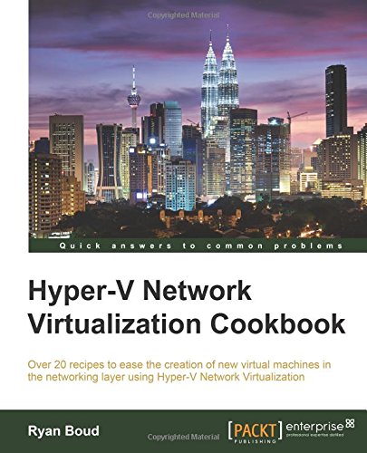 Hyperv Network Virtualization Cookbook Ryan Boud