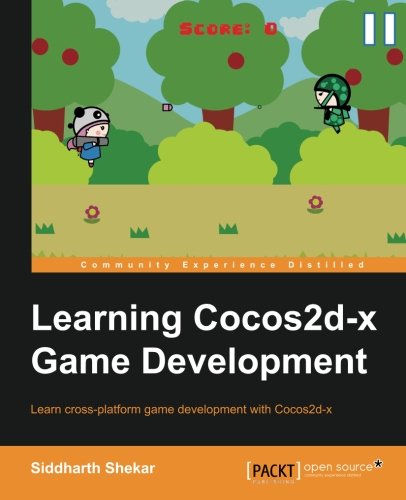 Learning Cocos2dx Game Development Siddharth Shekar