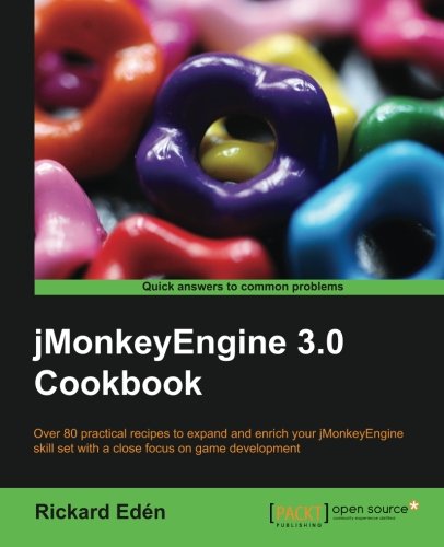 Jmonkeyengine 30 Cookbook Rickard Eden
