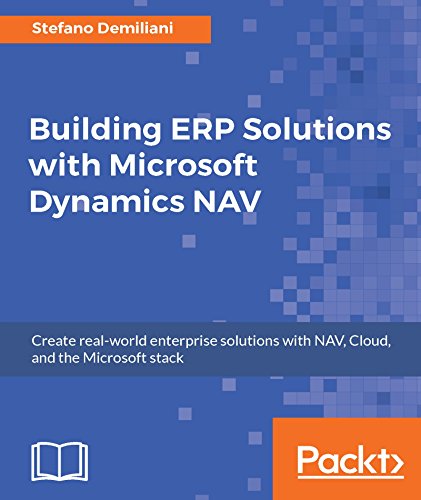 Building Erp Solutions With Microsoft Dynamics Nav 1st Edition Stefano Demiliani