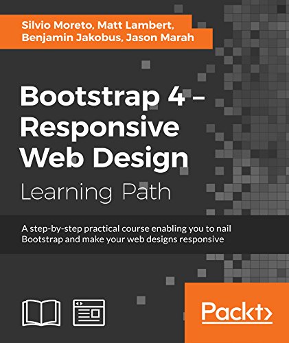 Bootstrap 4 Responsive Web Design 1st Edition Silvio Moreto