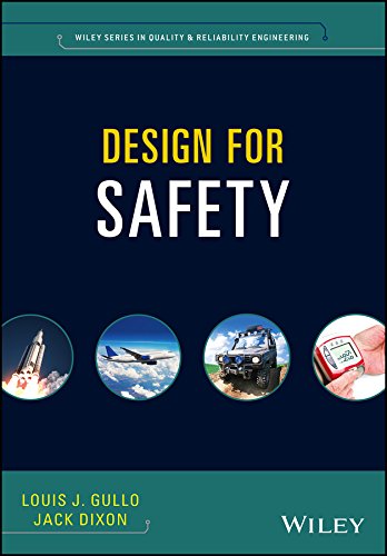 Design For Safety 1st Edition Louis J Gullo Jack Dixon